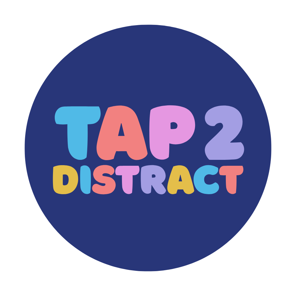Tap 2 Distract